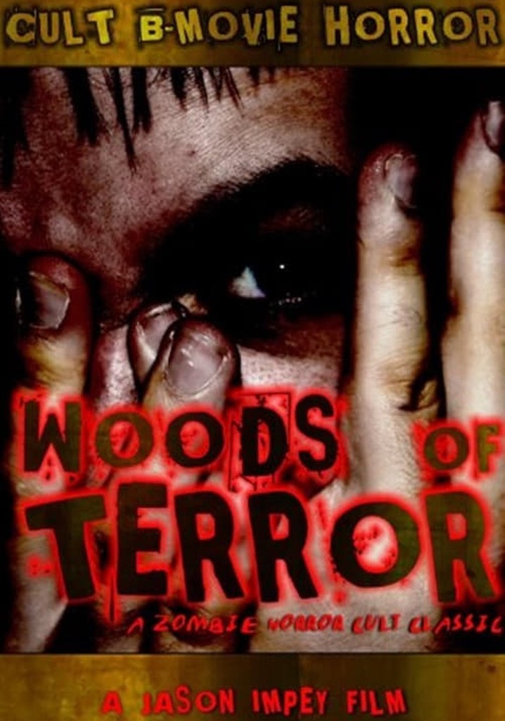 Woods Of Terror streaming where to watch online?