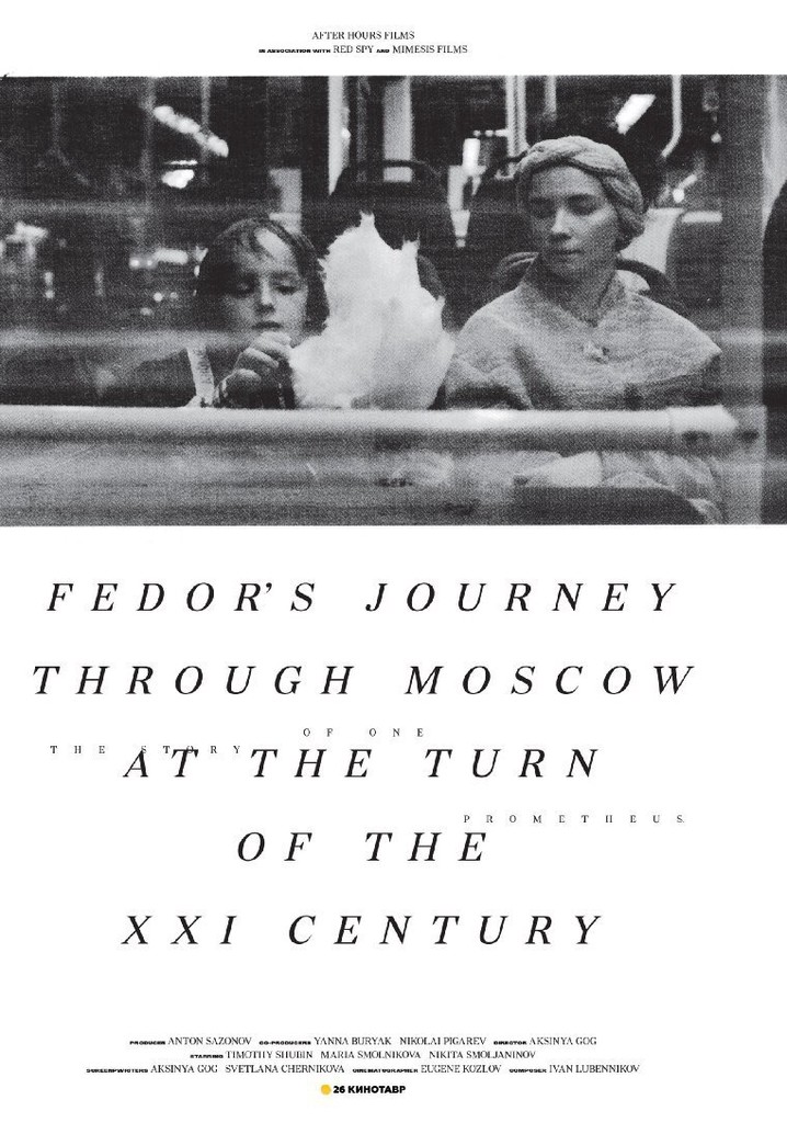 Fedor's Journey Through Moscow at the Turn of the XXI Century