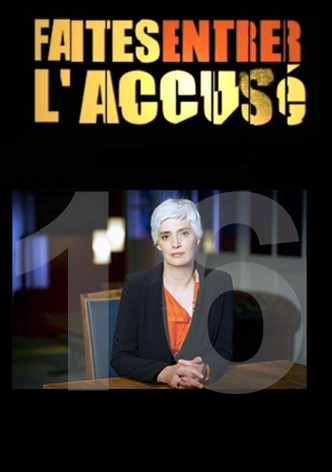 Faites entrer l'accusé