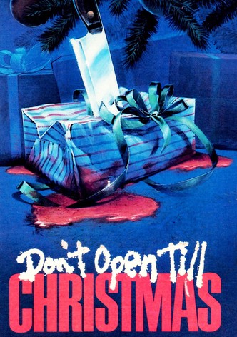 Don't Open Till Christmas