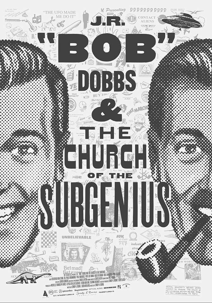 J.R. “Bob” Dobbs and The Church of the SubGenius
