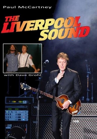 Paul McCartney: The Liverpool Sound