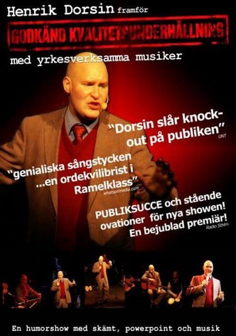 Henrik Dorsin - Godkänd Kvalitetsunderhållning