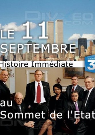 11 Septembre au Sommet de l'Etat Américain