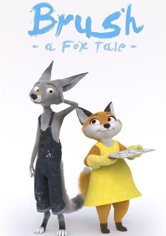 Brush: A Fox Tale