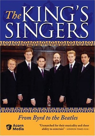 The King's Singers: From Byrd to Beatles