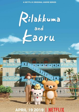 Rilakkuma et Kaoru