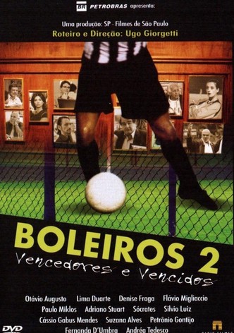 Boleiros 2 - Vencedores e Vencidos