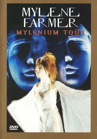 Mylène Farmer: Mylenium Tour