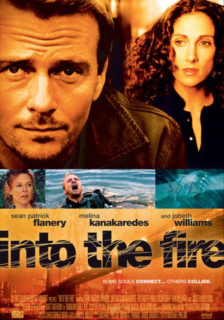 Into The Fire