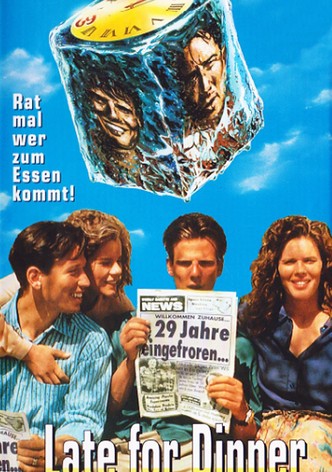 Late for Dinner - Eine zeitlose Liebe