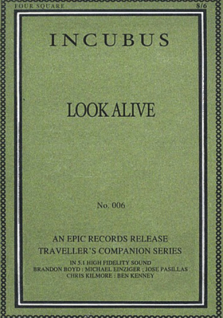 Incubus -  Look Alive