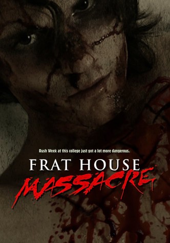Frat House Massacre
