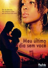Meu Último Dia Sem Você