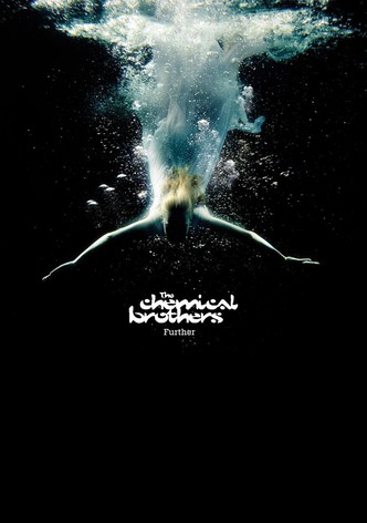 The Chemical Brothers - Further