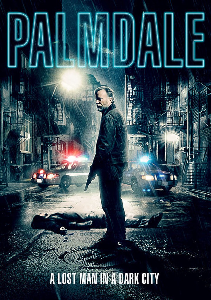 Palmdale streaming where to watch movie online?