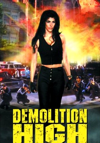 Demolition High