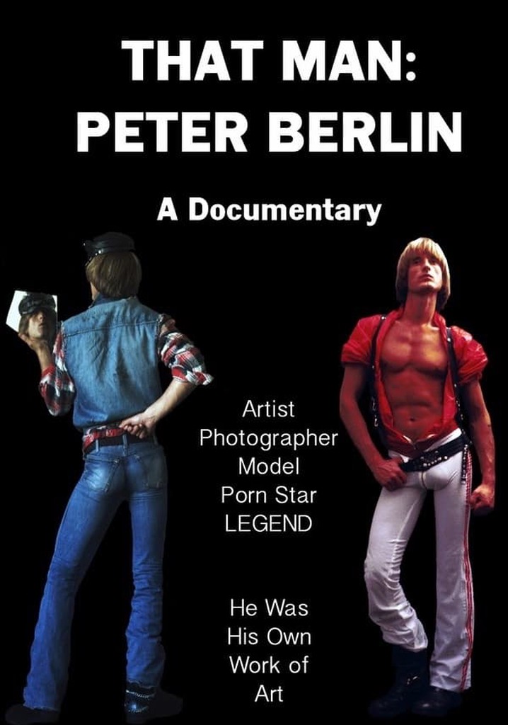 That Man: Peter Berlin