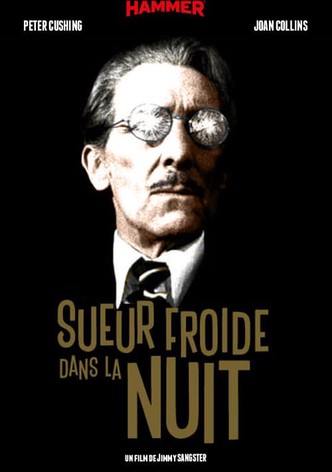 Sueur froide dans la nuit