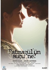 Fatmagül'ün Suçu Ne?
