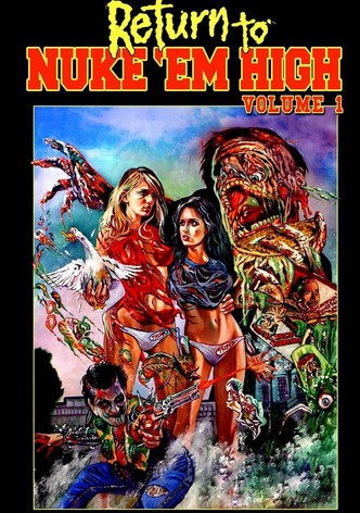 Return to Nuke 'Em High Volume 1