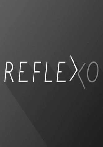 Reflexo - A Série