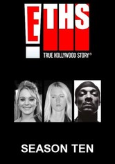 E! True Hollywood Story - Temporada 10