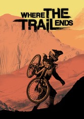 Héroes por naturaleza: Where the Trail Ends