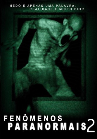 Fenômenos Paranormais 2