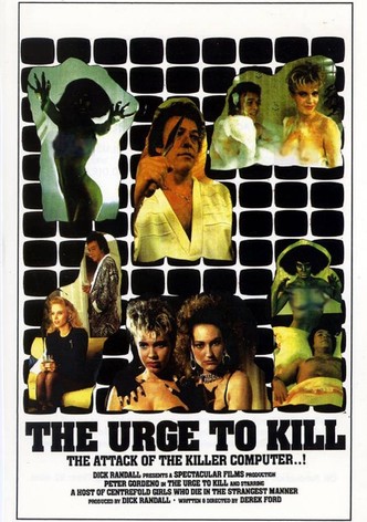 The Urge to Kill