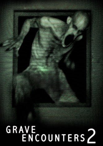 Grave Encounters Streaming Where To Watch Online