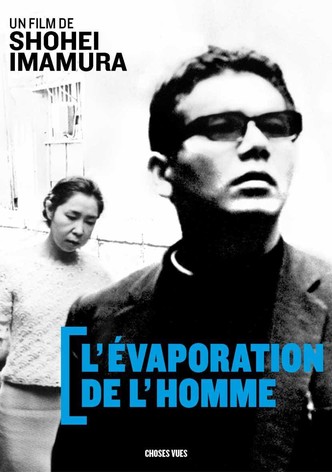 L'évaporation de l'homme