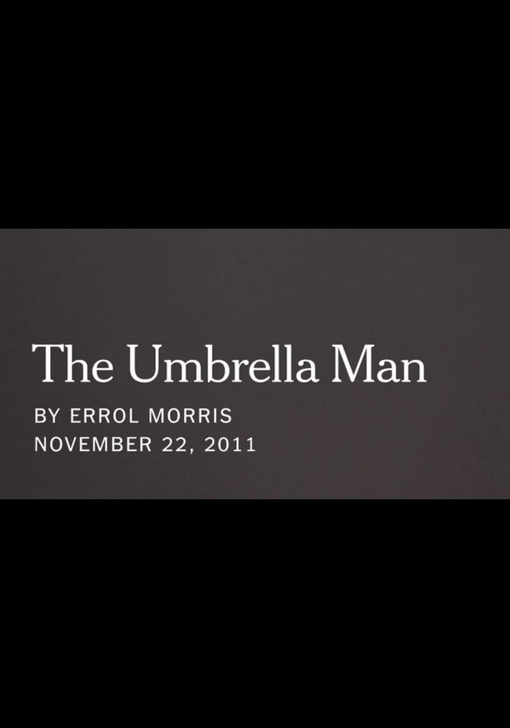 The Umbrella Man