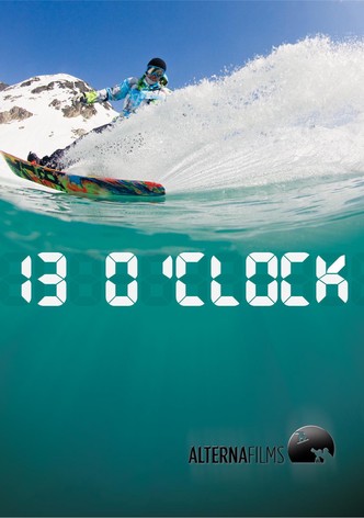 13 O'CLOCK