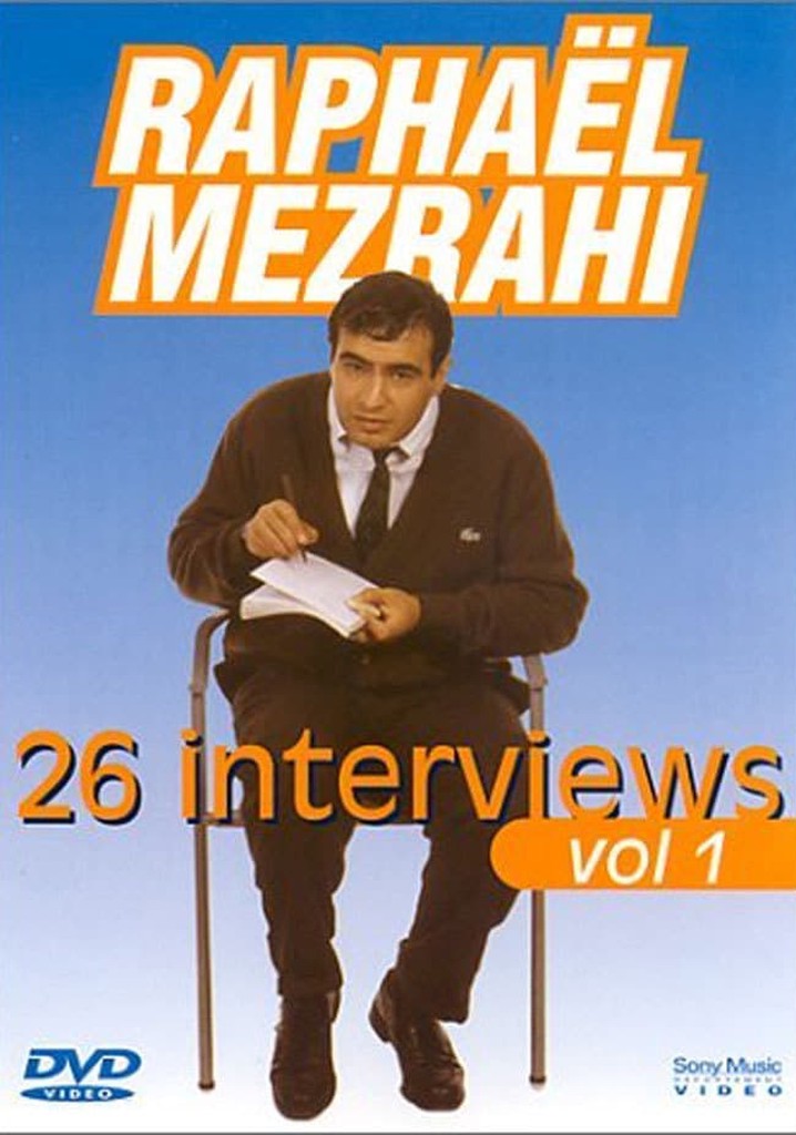 Raphaël Mezrahi - Les interviews (26 interviews), Vol. 1