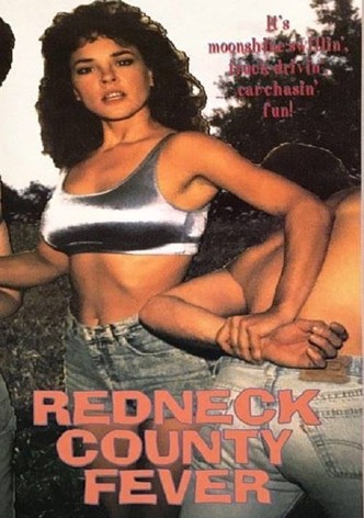 Redneck County Fever