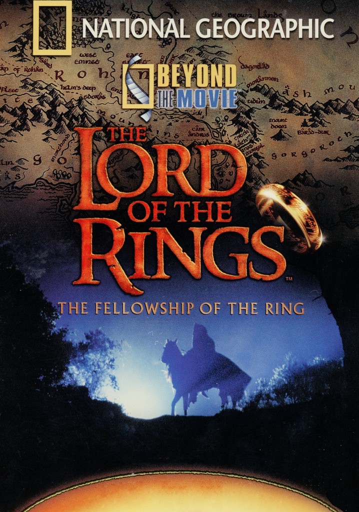 Beyond the Movie: The Fellowship of the Ring