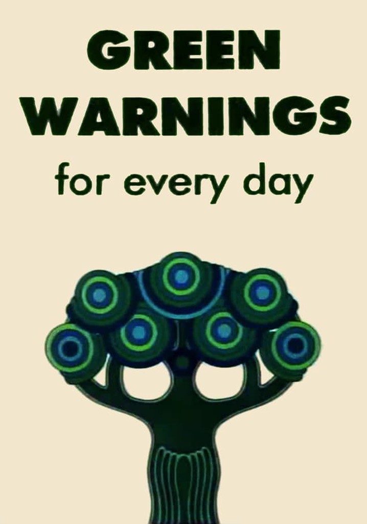 Green warnings for every day