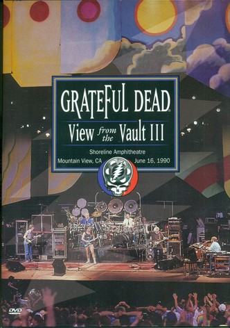 Grateful Dead: View from the Vault III