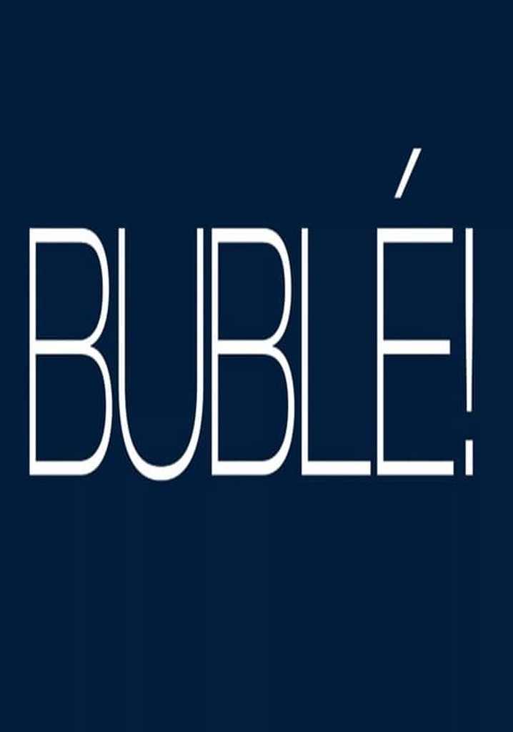 Bublé!