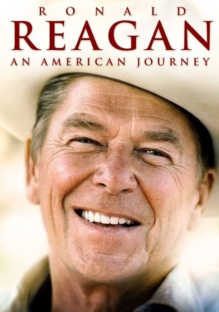 Ronald Reagan: An American Journey