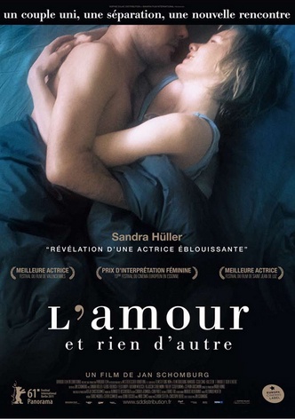 L'Amour et rien d'autre