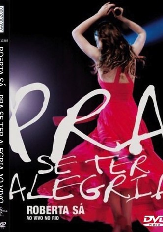 Roberta Sá - Pra Se Ter Alegria