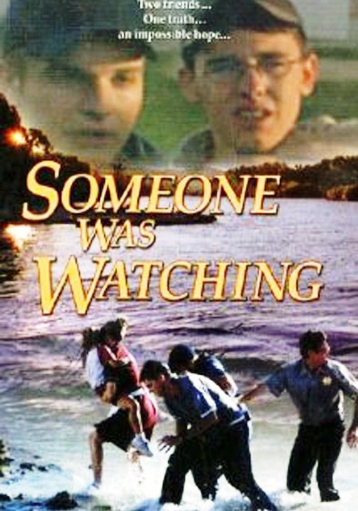 Someone Was Watching