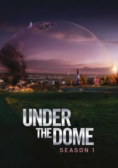 Under the Dome - Season 1