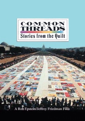 Common Threads: Stories from the Quilt