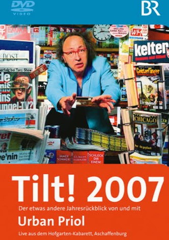 Urban Priol - Tilt! 2007