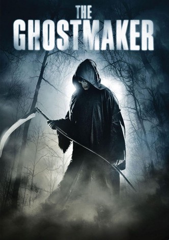 The Ghostmaker