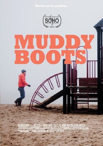 Muddy Boots