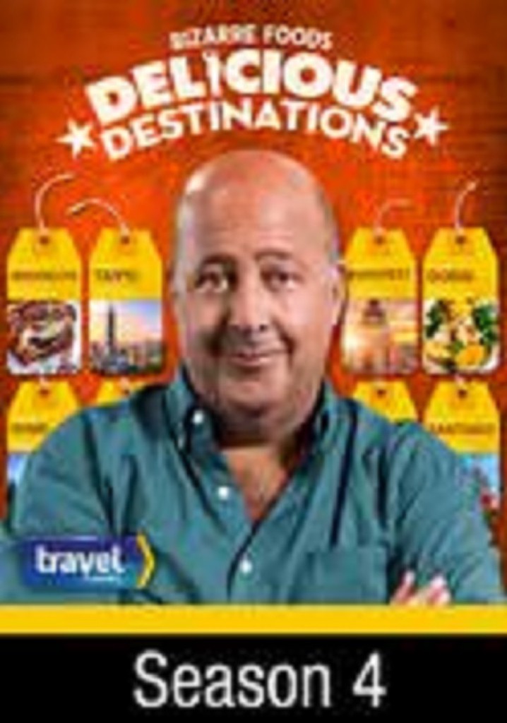 Bizarre Foods Delicious Destinations Season 4 Streaming